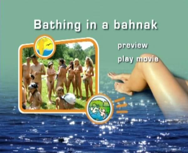 Naturist Freedom: Bathing in a Bahnak - Naturism as a lifestyle